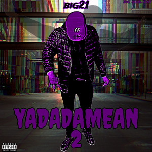 YADADAMEAN 2 (Explicit)