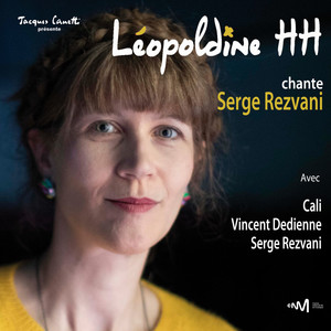 Léopoldine HH. chante Serge Rezvani