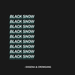 Black Snow