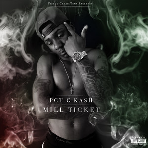 Mill Ticket (Explicit)