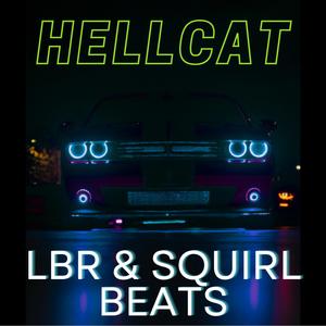 Hellcat (feat. Prod. Squirl Beats) (Explicit)
