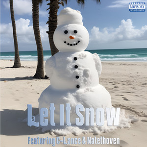 Let It Snow (Explicit)