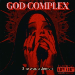 She Was a Demon (Explicit)