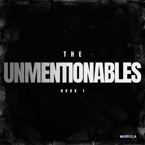 The Unmentionables: Book I (Explicit)