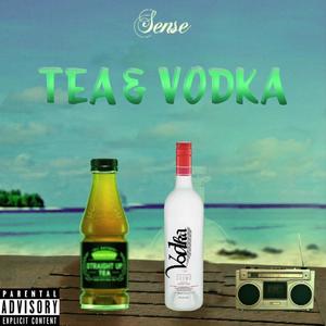 Tea & Vodka (Explicit)