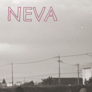 Neva (Explicit)