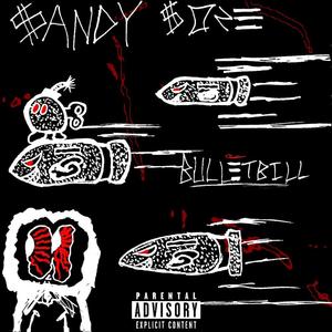 BULLETBILL (feat. Mazé Foram) (Explicit)