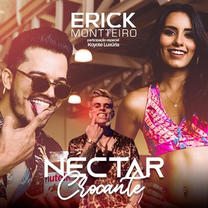 Néctar Crocante(feat. Koyote Luxúria)