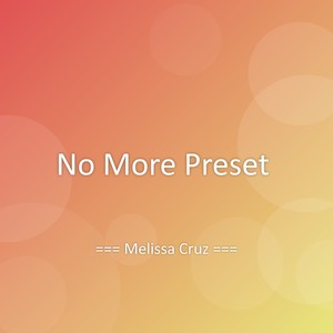 No More Preset