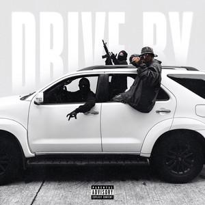 Drive By (Explicit)