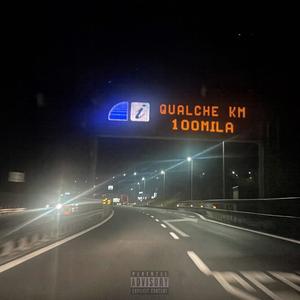 QUALCHE KM (feat. Callmeshelby & RÄD) (Explicit)