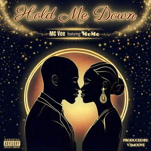 Hold Me Down (feat. MeMe) (Radio Edit)
