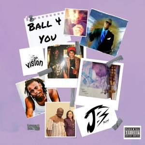 Ball 4 You (Explicit)