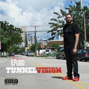 Tunnel Vision (Explicit)