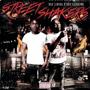 Street Shakers (feat. 952lilquinn) [Explicit]