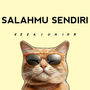 SALAHMU SENDIRI (1) [Explicit]