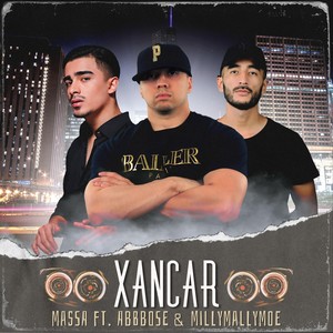 Xancar (feat. Abbbose & Millymallymoe)