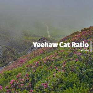 Yeehaw Cat Ratio