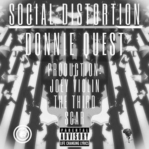 Social Distortion (feat. Joey Violin the Third Scar) (Explicit)