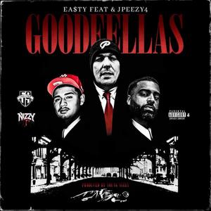 Goodfellas (feat. JPEEZY4) (Explicit)