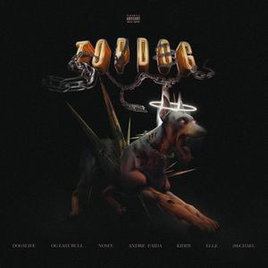 Top Dog (feat. OG Eastbull, Andre Faida, Kiddy, ELLE, 1M1CHAEL & NOSFE) (Explicit)