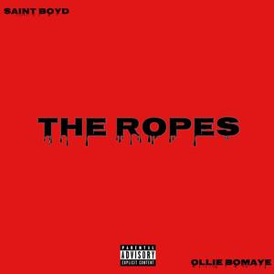 The Ropes (Explicit)