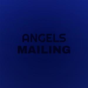 Angels Mailing