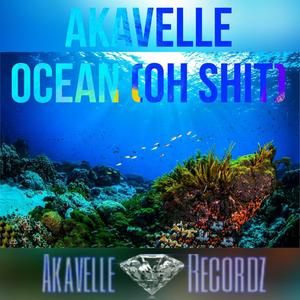 Ocean (Oh ****) [Explicit]