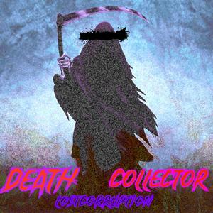 Death Collector (Explicit)