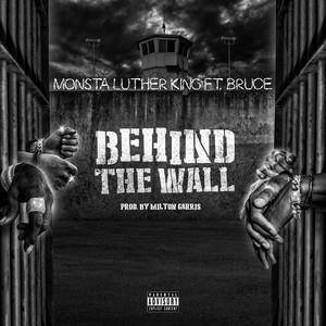 Behind the Wall (Explicit)