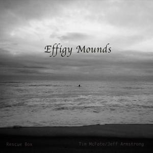 Effigy Mounds (Explicit)