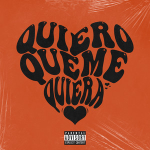 Quiero que me quiera (Explicit)