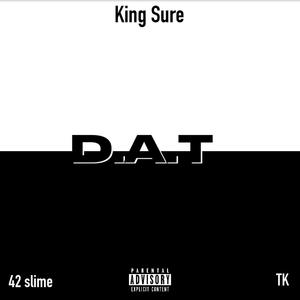 D.A.T (feat. TK & 42 slime)
