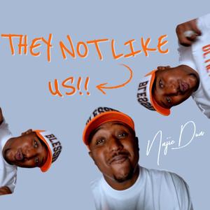 NOT LIKE US FREESTYLE
