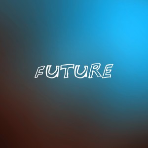 The Future