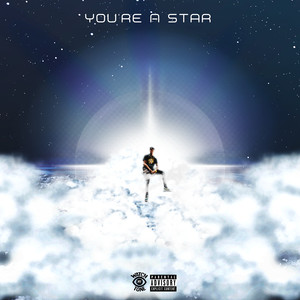 You’re a Star (Explicit)