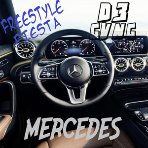 Freestyle fiesta mercedes (Explicit)