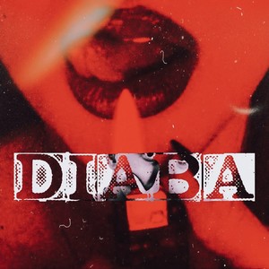 Diaba (Explicit)