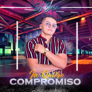 No Quiero Compromiso