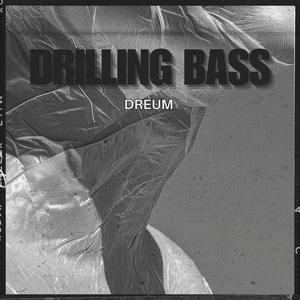 Drilling Bass