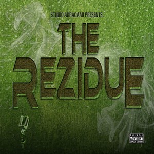 The Rezidue (Explicit)