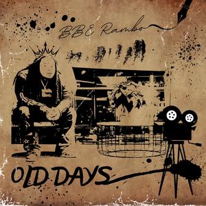 Old Days (Freestyle) (Explicit)