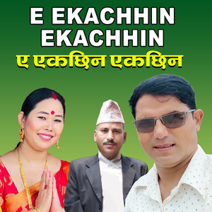 E Ekachhin Ekachhin