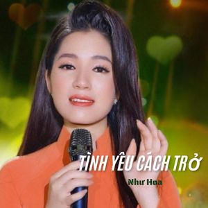 Tình Yêu Cách Trở