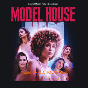 Model House (Original Motion Picture Soundtrack) (名模夜惊魂 电影原声带)