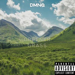 Greener Grass (Explicit)