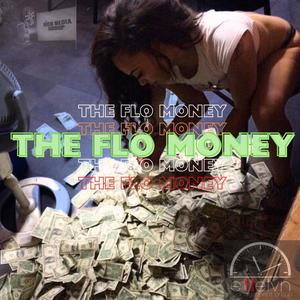 The Flo Money (feat. RMG & Donnell Terrell) [Explicit]