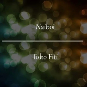 Tuko Fiti
