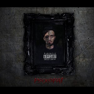 Psixopat (Explicit)