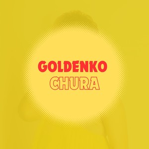 Goldenko Chura (Freestyle)